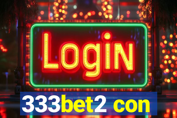 333bet2 con